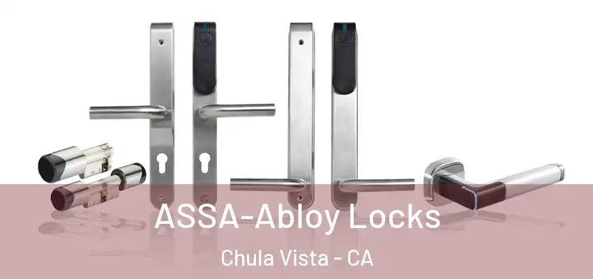  ASSA-Abloy Locks Chula Vista - CA