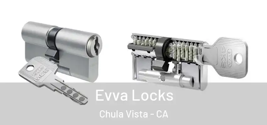  Evva Locks Chula Vista - CA