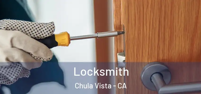 Locksmith Chula Vista - CA