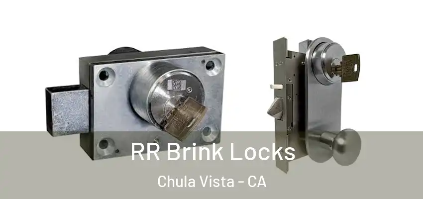  RR Brink Locks Chula Vista - CA