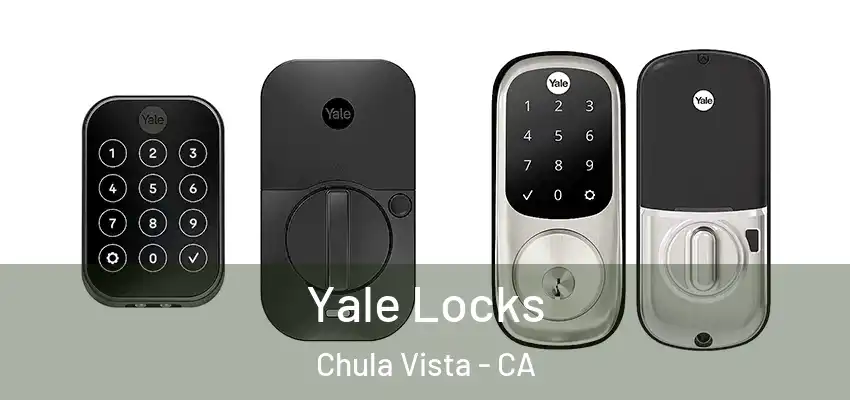  Yale Locks Chula Vista - CA